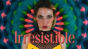 Irresistible