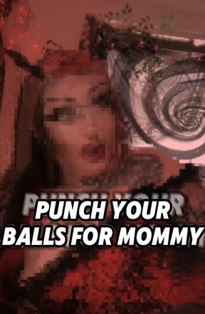 Punch your balls! 🤜🏻💥💋
