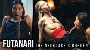 THE NECKLACE'S BURDEN