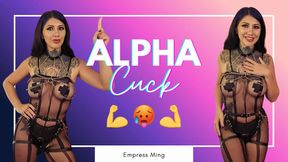 The ALPHA Cuck