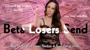 Beta Losers Send