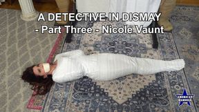 A Detective In Dismay - Part Three - Nicole Vaunt - WMV