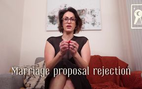 Marriage Proposal Rejection