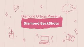 Diamond Backshots