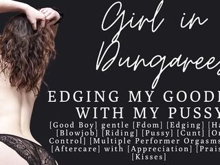 ASMR - Edging u with my snatch coz u're my wonderful male - Fdom - Erotic Audio