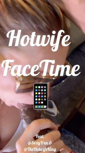 SexyVxn's Hotwife FaceTime Call