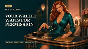 Your Wallet Waits for Permission - Maya Velvet