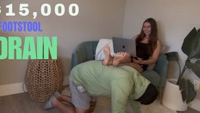 $15,000 Footstool Drain