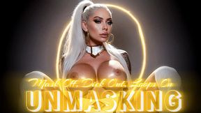 UNMASKING