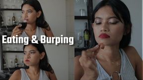EATING &amp; BURPING