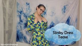 Slinky Dress Tease