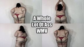 A Whole Lot Of Ass (WMV)