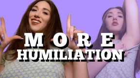 More Humiliation