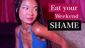 Eat your weekend shame