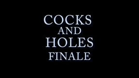 Cock Holes Finale