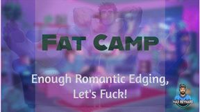 Enough Romantic Edging, Let's Fuck!