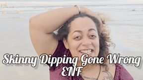 Skinny Dipping Gone Wrong Beach ENF (720)