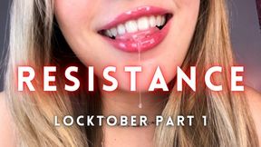 Resistance - Locktober Part 1