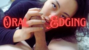 Oral Edging