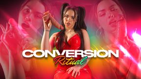 Conversion Ritual