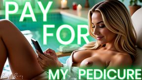 Pay For My Pedicure