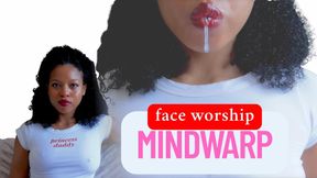 Face Worship Mind Warp