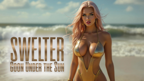 Swelter: Goon Under the Sun