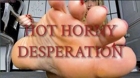 Hot Horny Desperation