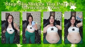 Step-Sis Makes You Pay the Voracious Way