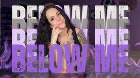 Your Place Is Below Me