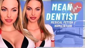 Mean Dentist (Medical Dentist Fetish , Fishhooking , Humiliation) 1080WMV