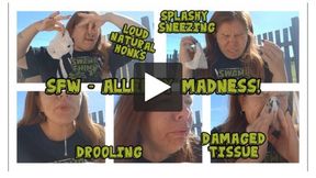 SFW - ALLERGY MADNESS OUTDOOR