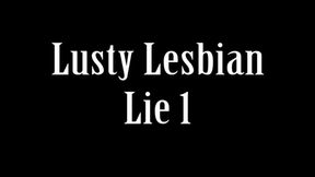 Lusty Lesbian Lie
