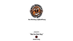 *premium* dj buttpussy anal - buttloose bastard #32 (ass monkey)