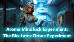 Aroma Mindfuck Experiment:  The Bio-Latex Drone Experiment