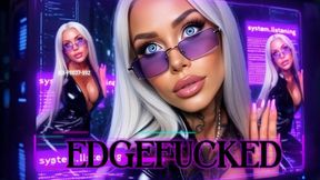 Edgefucked