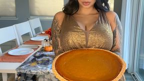 IT&#039;S THANKGIVING, WANNA PIECE OF MY PIE?