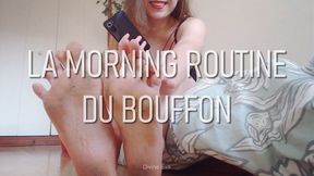 La morning routine du bouffon