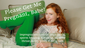 Girlfriend Wants To Have Your Baby