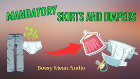 Mandatory Diapers and Skirts (audio)