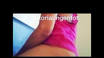 Tutorial ngentot