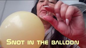 Snot in the balloon