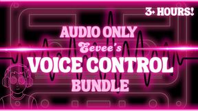 EEVEE'S VOICE CONTROL BUNDLE (3+ HOURS) (WMV)