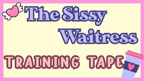 The Sissy Waitress Training Tape