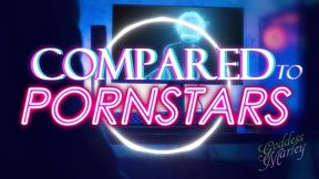 Compared to Porn Stars