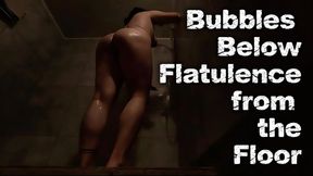 Bubbles Below: Flatulence from the Floor