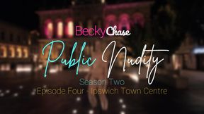 Ｐｕｂｌｉｃ Ｎｕｄｉｔｙ - Season Two - Episode Four - Ipswich Town Centre - I was caught!!😋