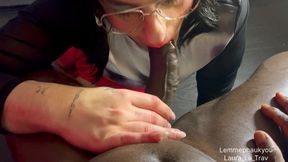 Sexy Trav Sucks My Big Cock Gently and Roughly