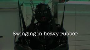 Swinging In Heavy Rubber