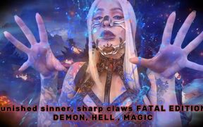 Punished Sinner, Sharp Claws - Fatal Edition: Demon, Hell, Magic